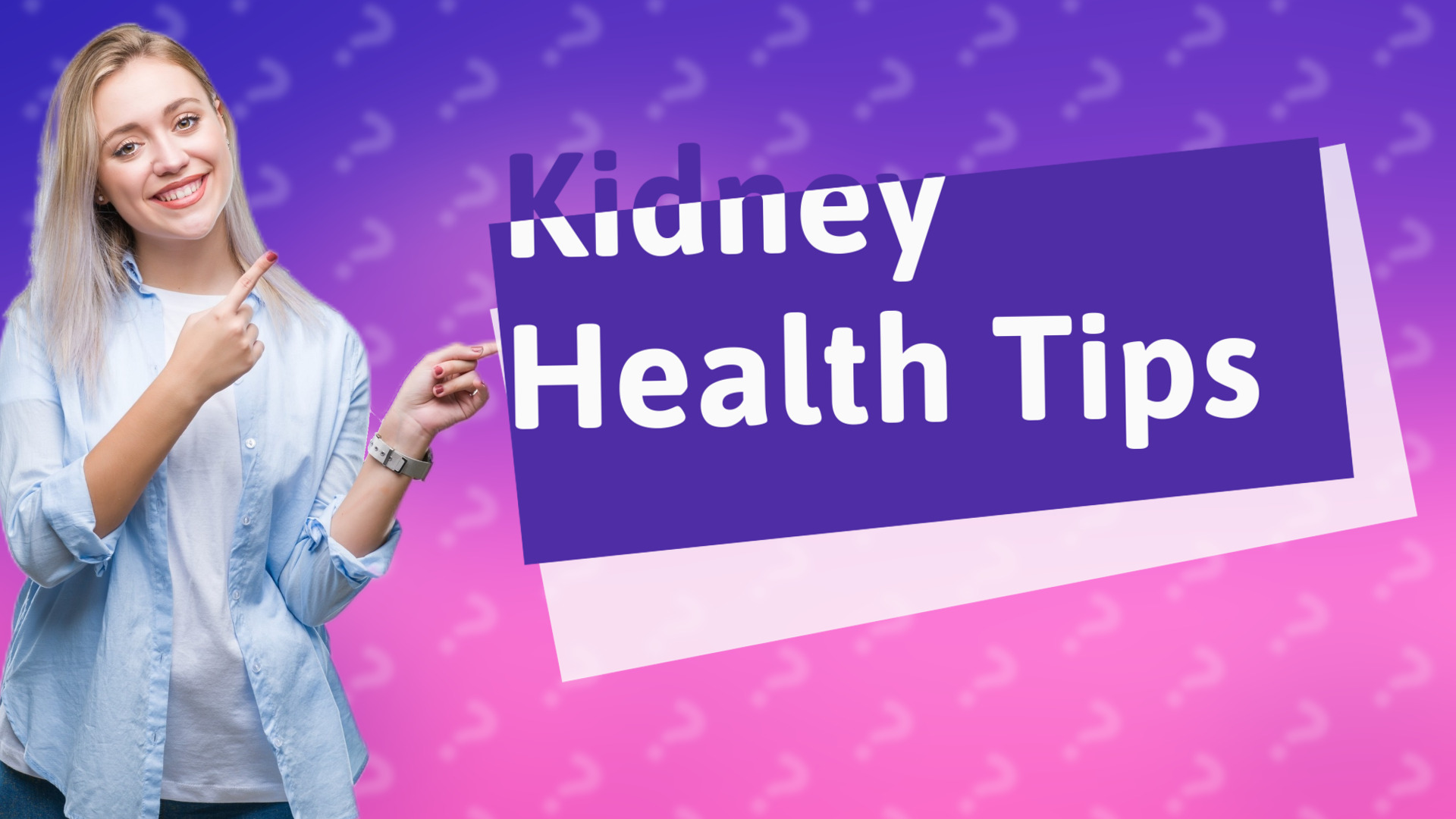 Kidney Health Tips