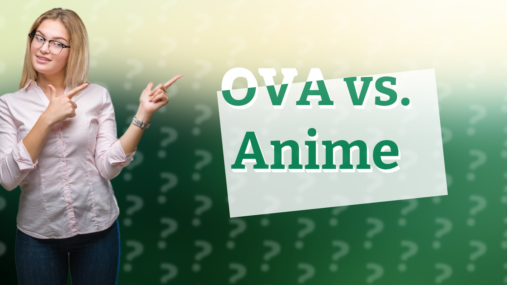 OVA vs. Anime