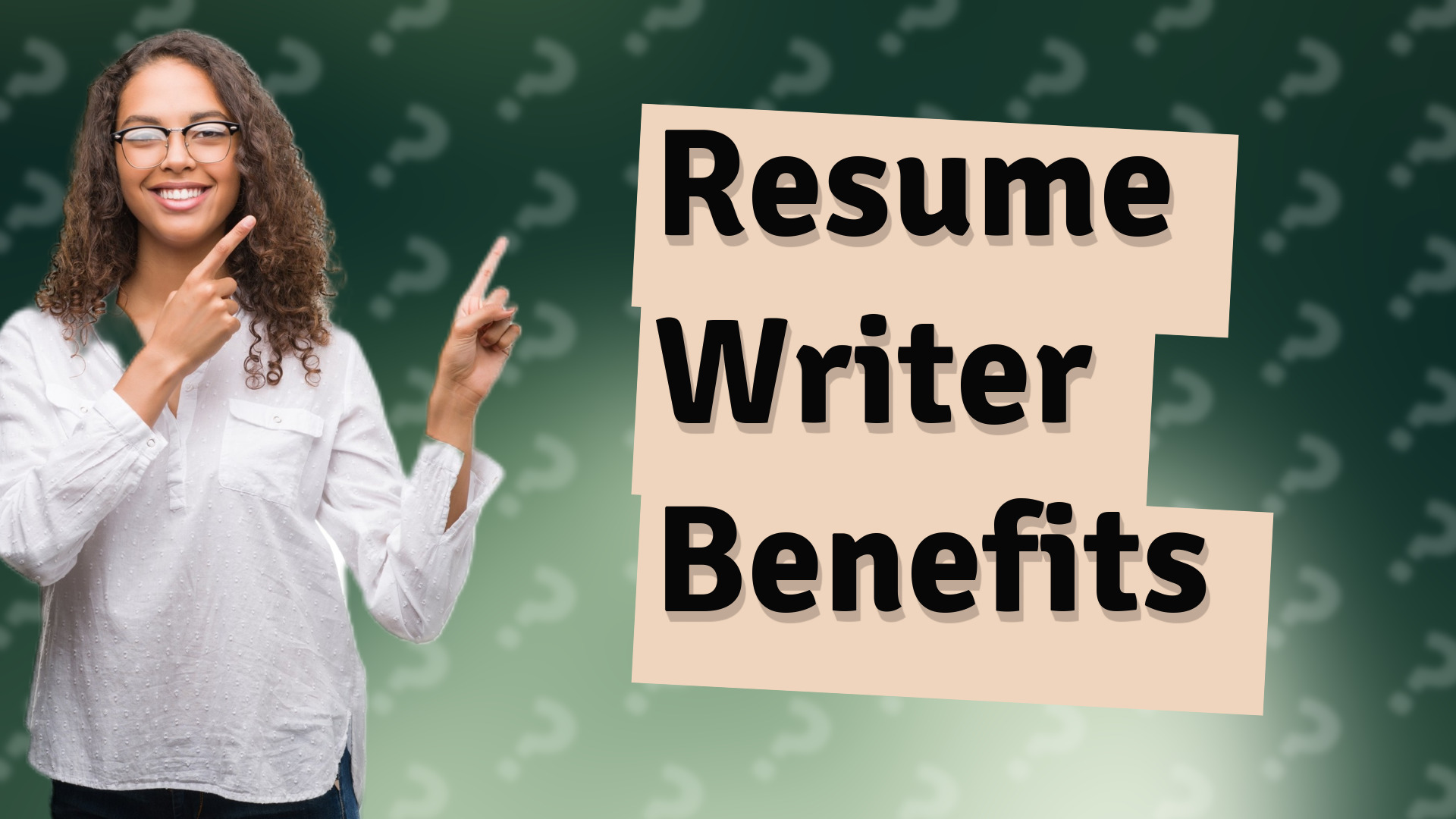 Resume Writer Benefits