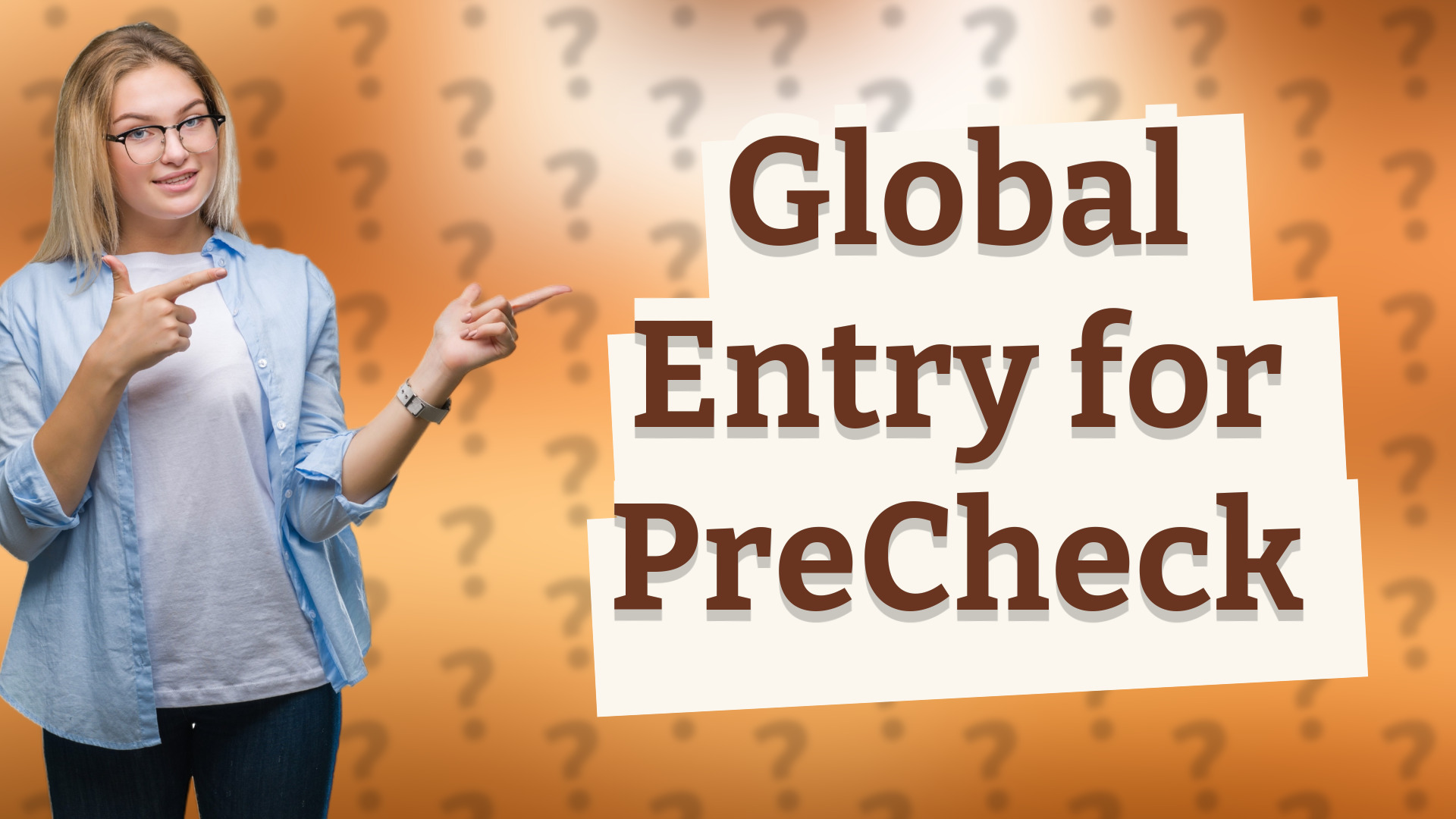 Global Entry for PreCheck