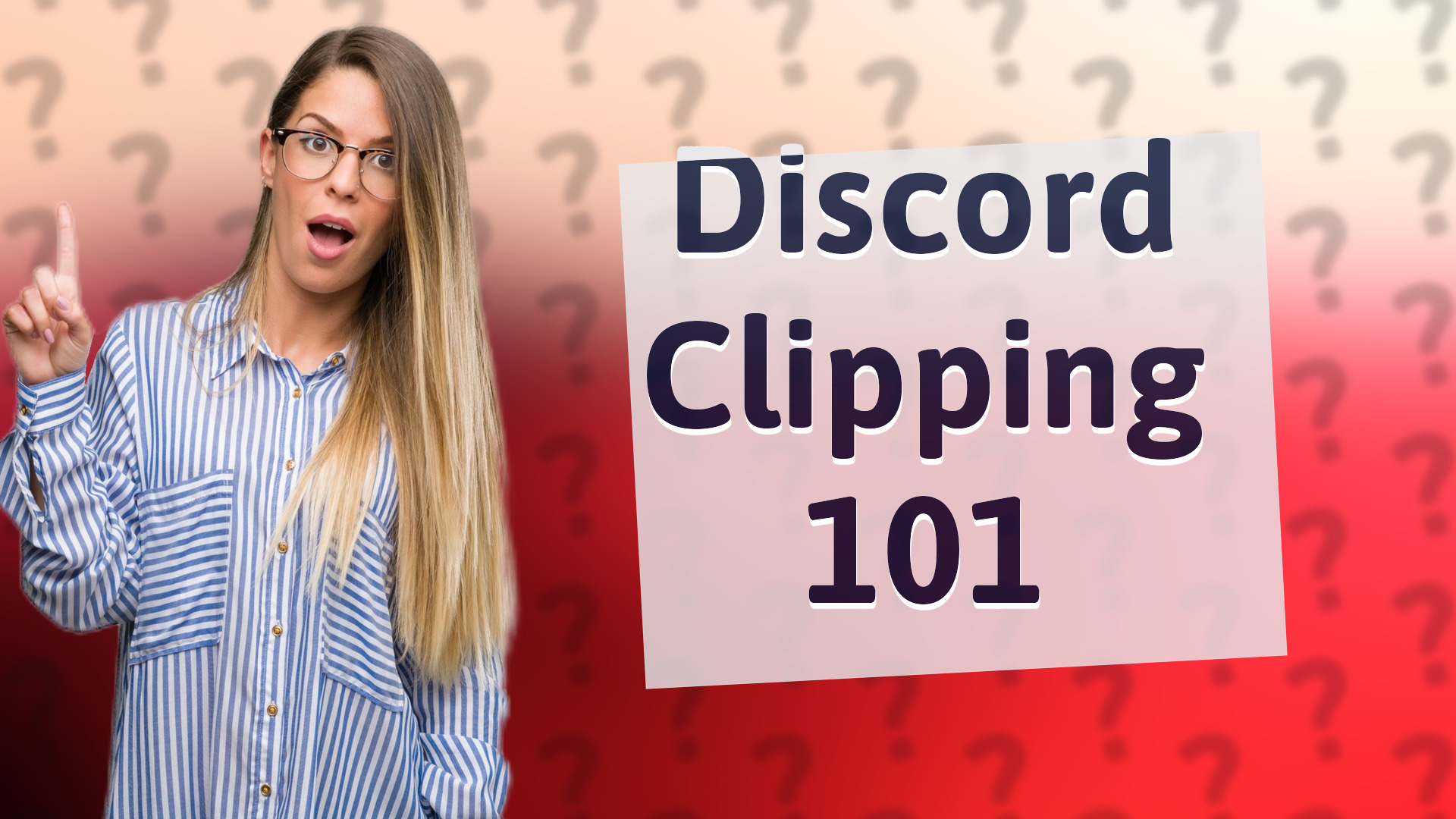 Discord Clipping 101