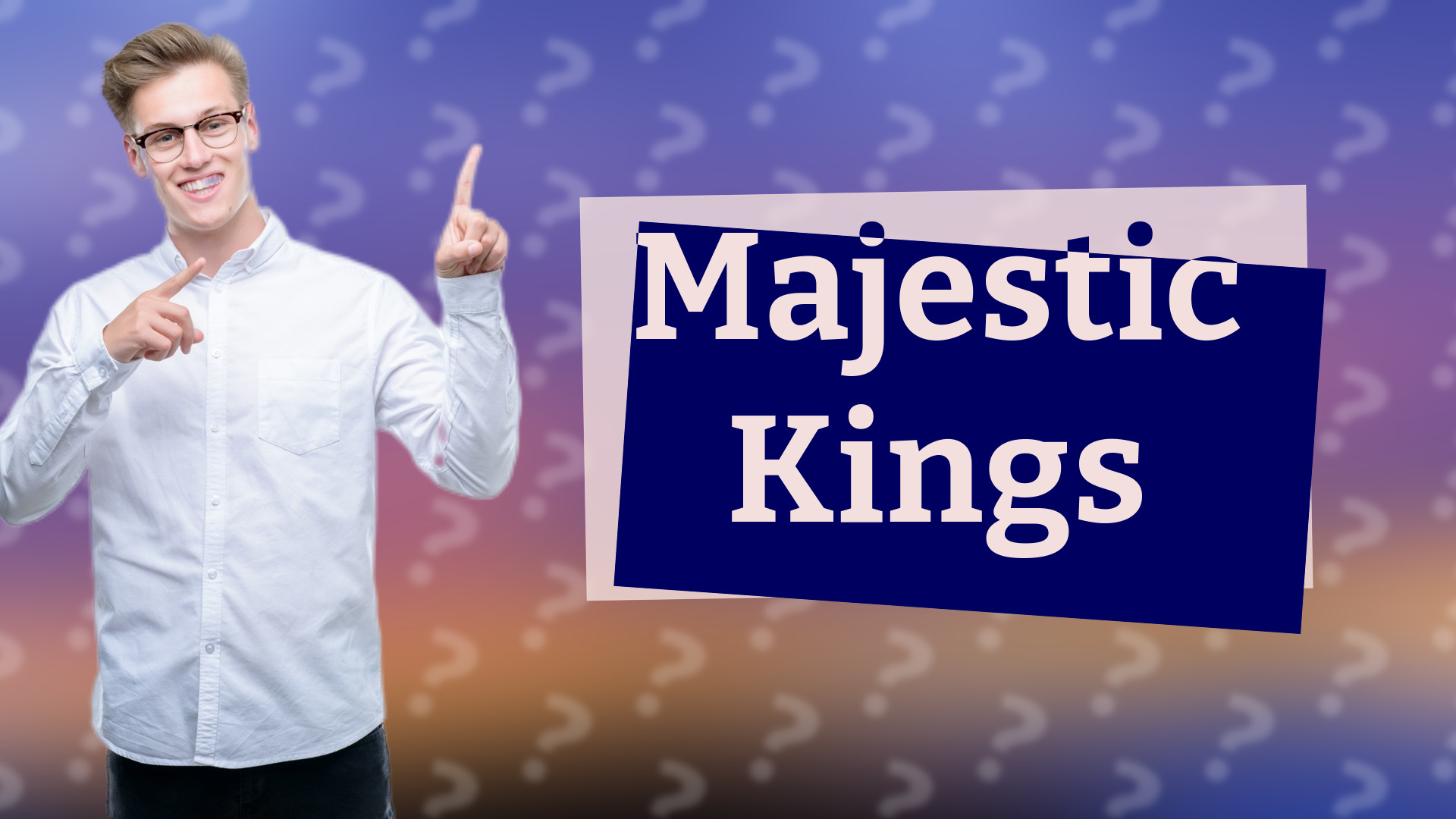 Majestic Kings