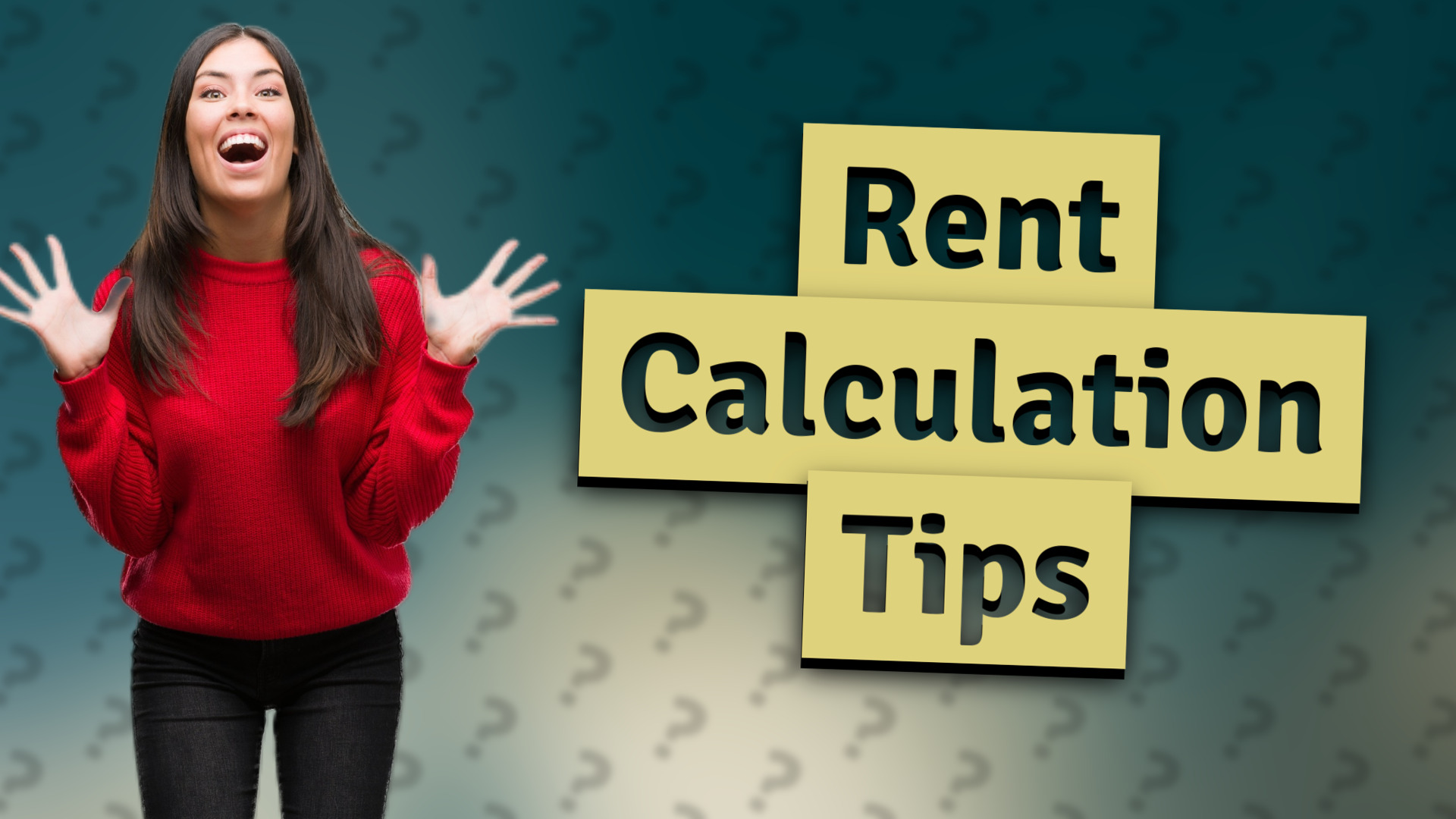 Rent Calculation Tips