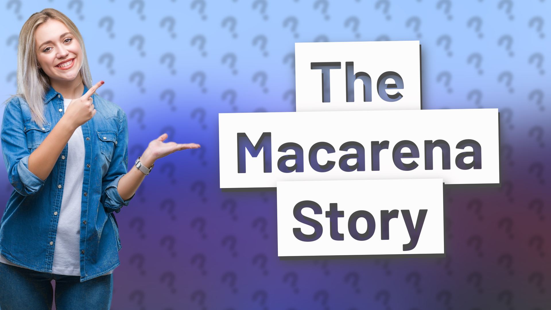 The Macarena Story