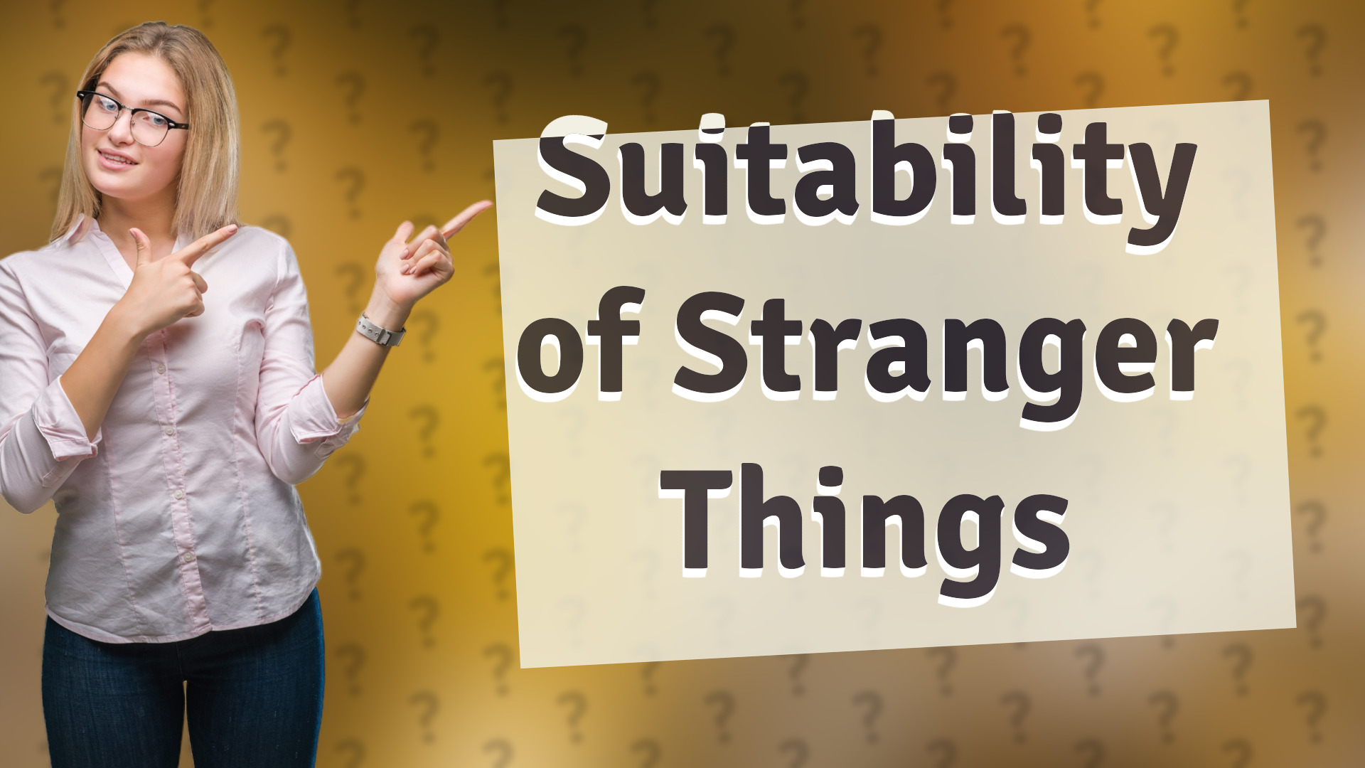 Suitability of Stranger Things
