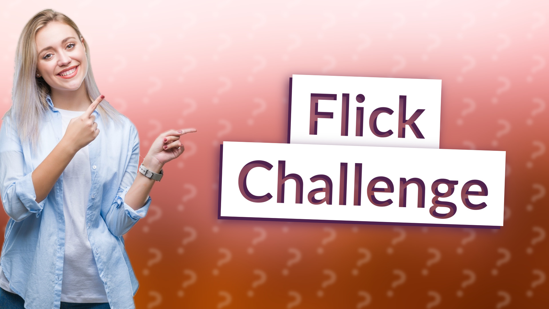 Flick Challenge