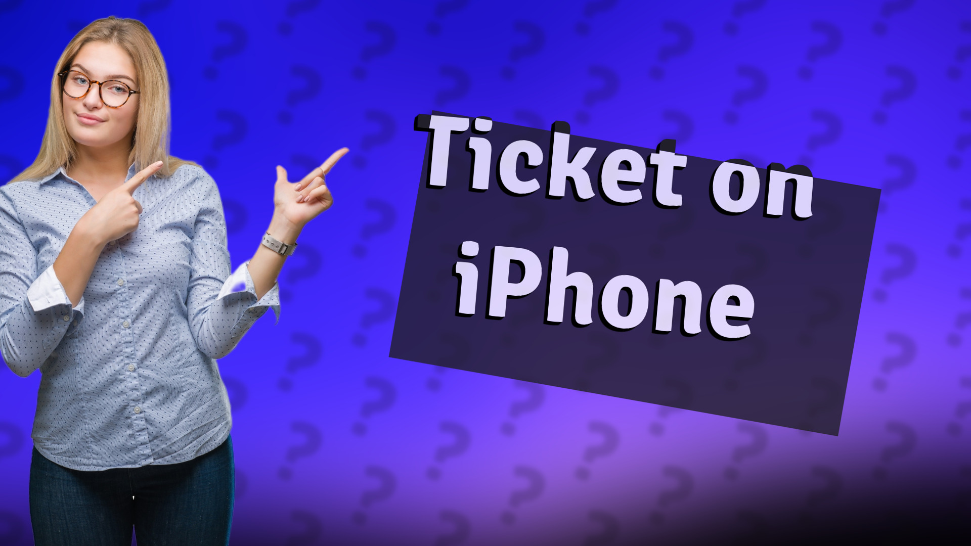 Ticket on iPhone