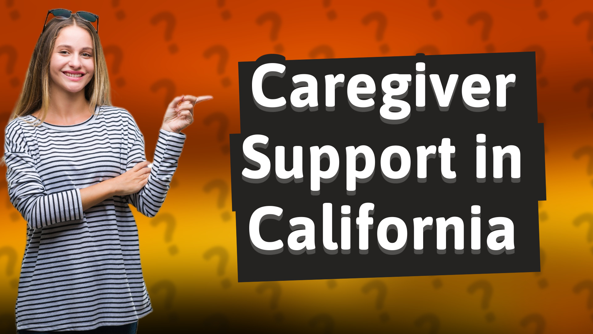 Caregiver Support in California