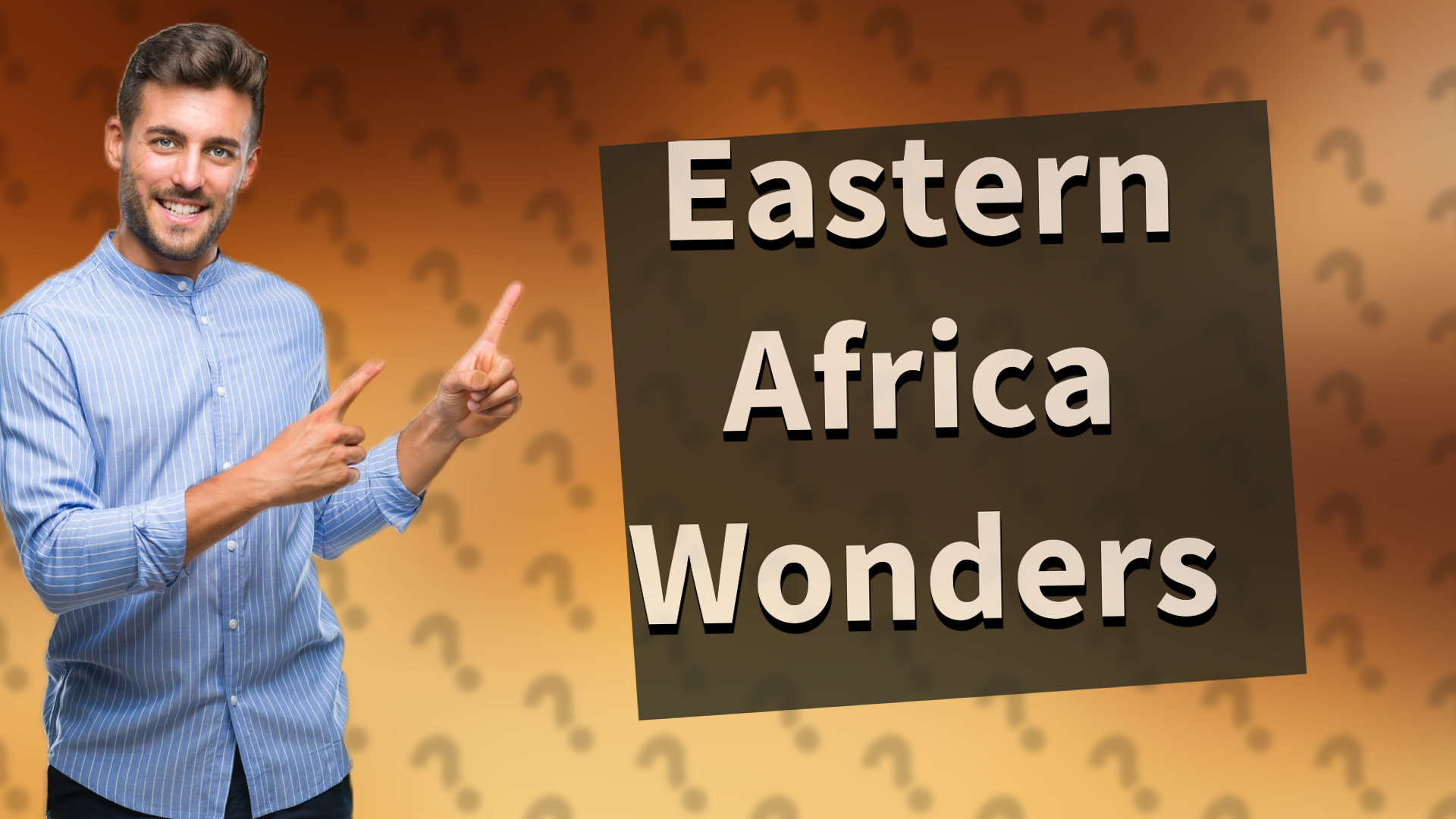 Eastern Africa Wonders
