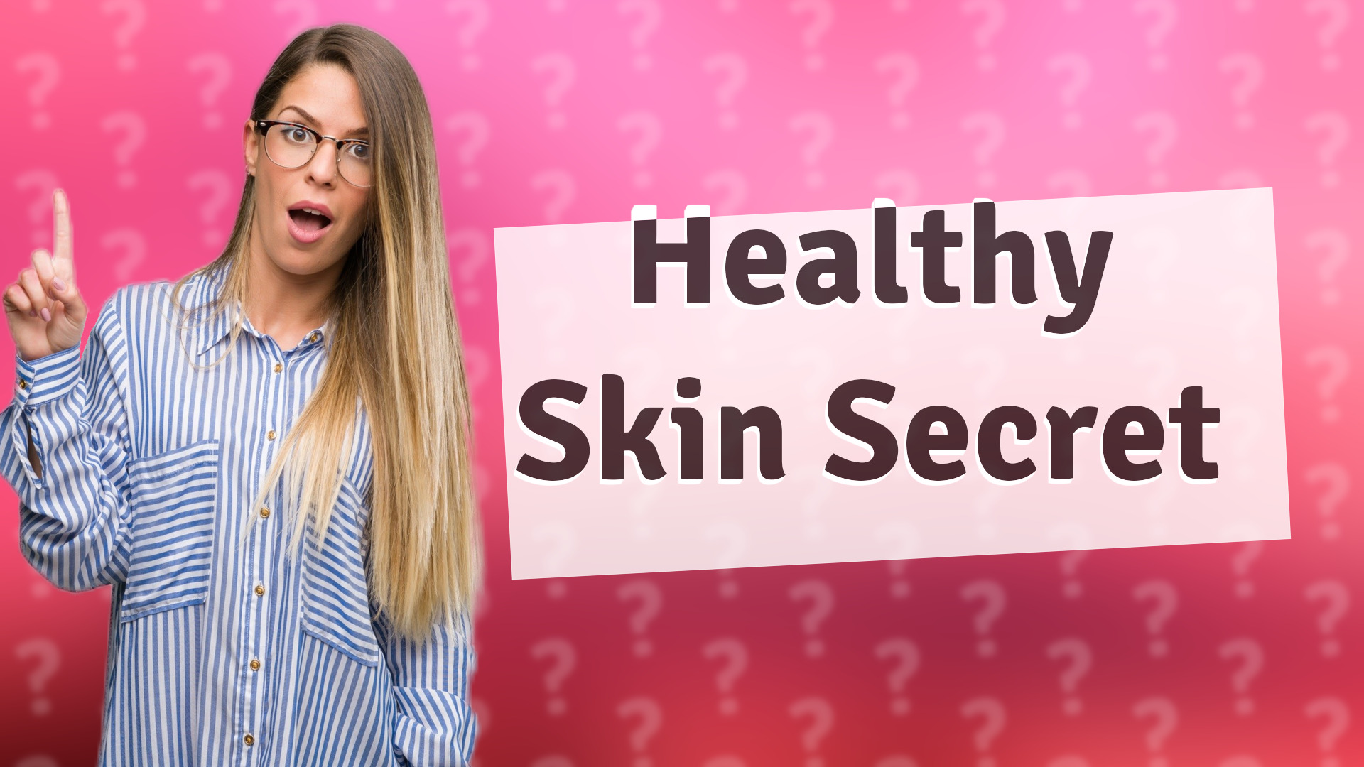 Healthy Skin Secret