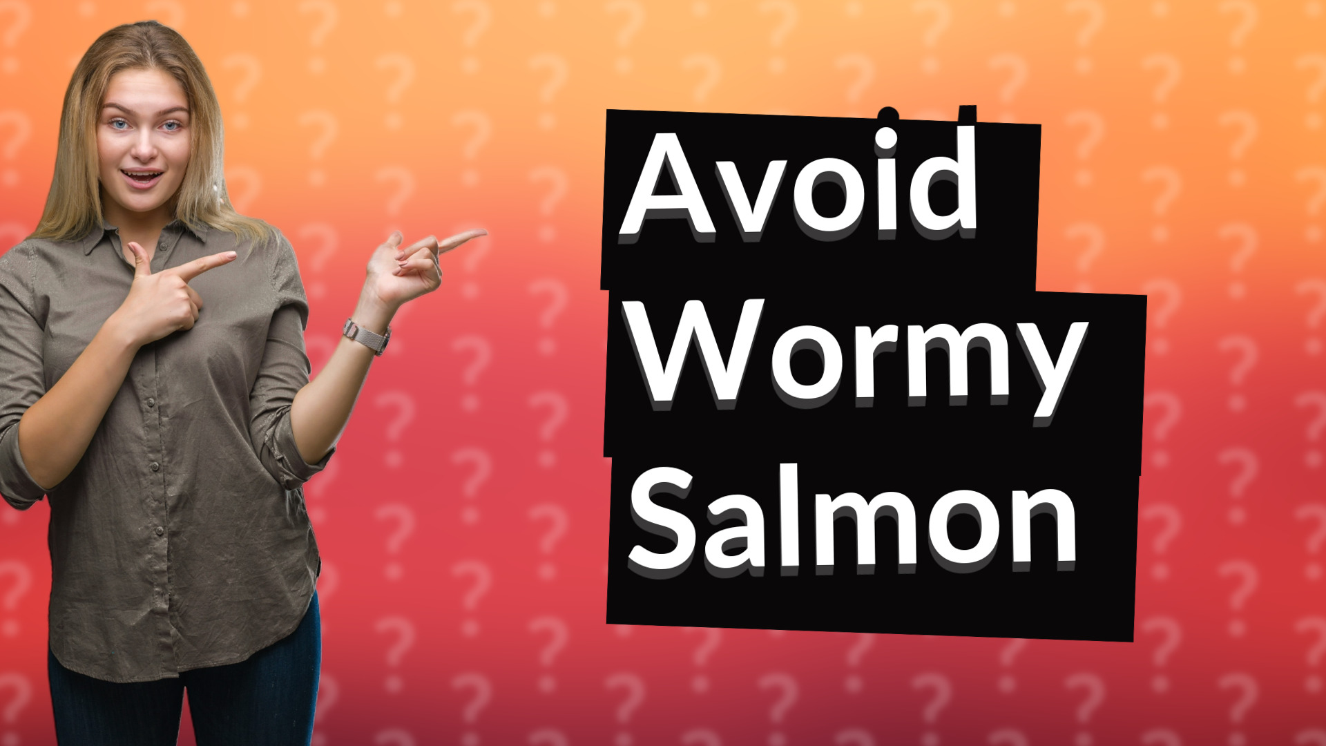 Avoid Wormy Salmon
