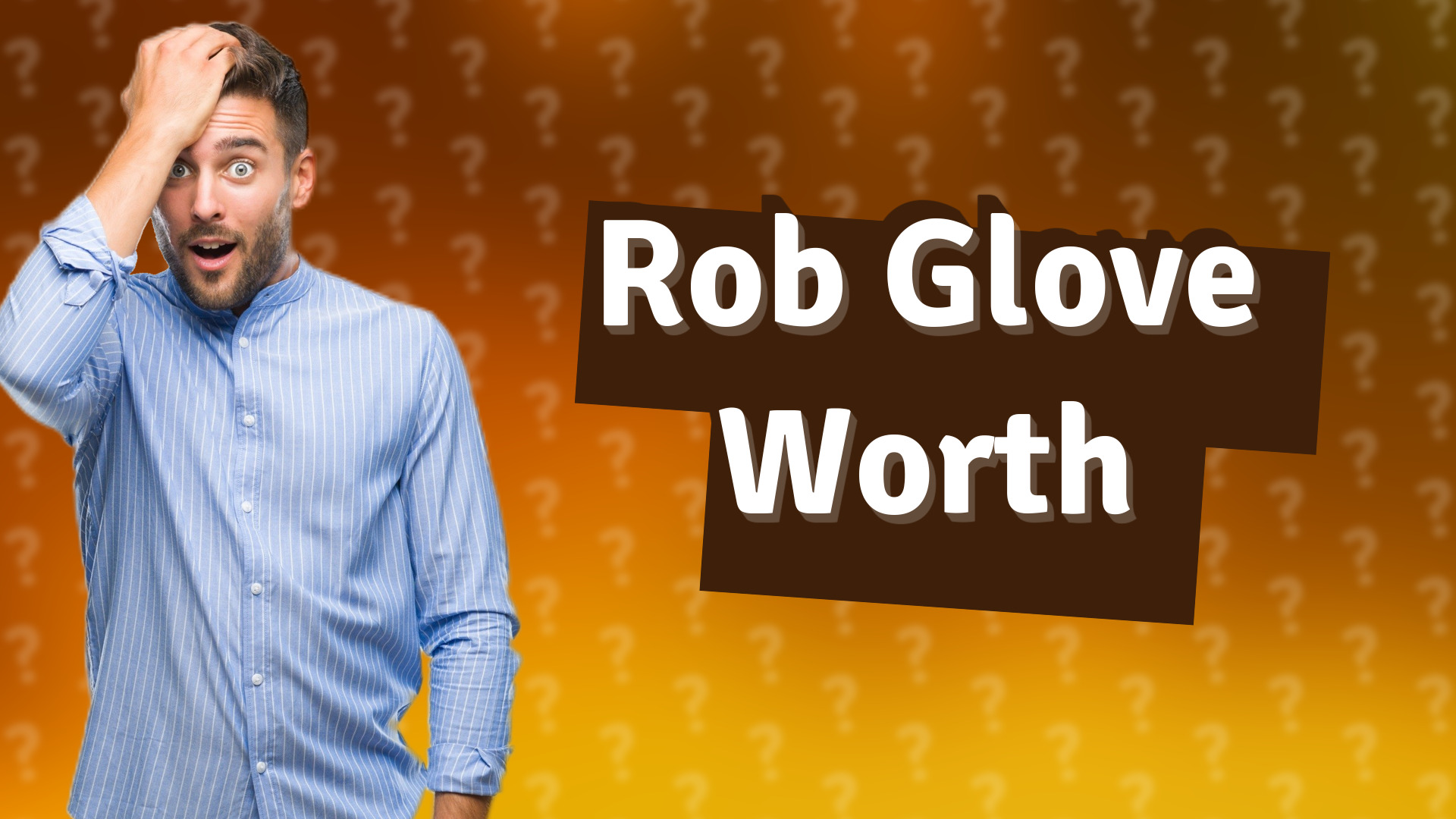Rob Glove Worth