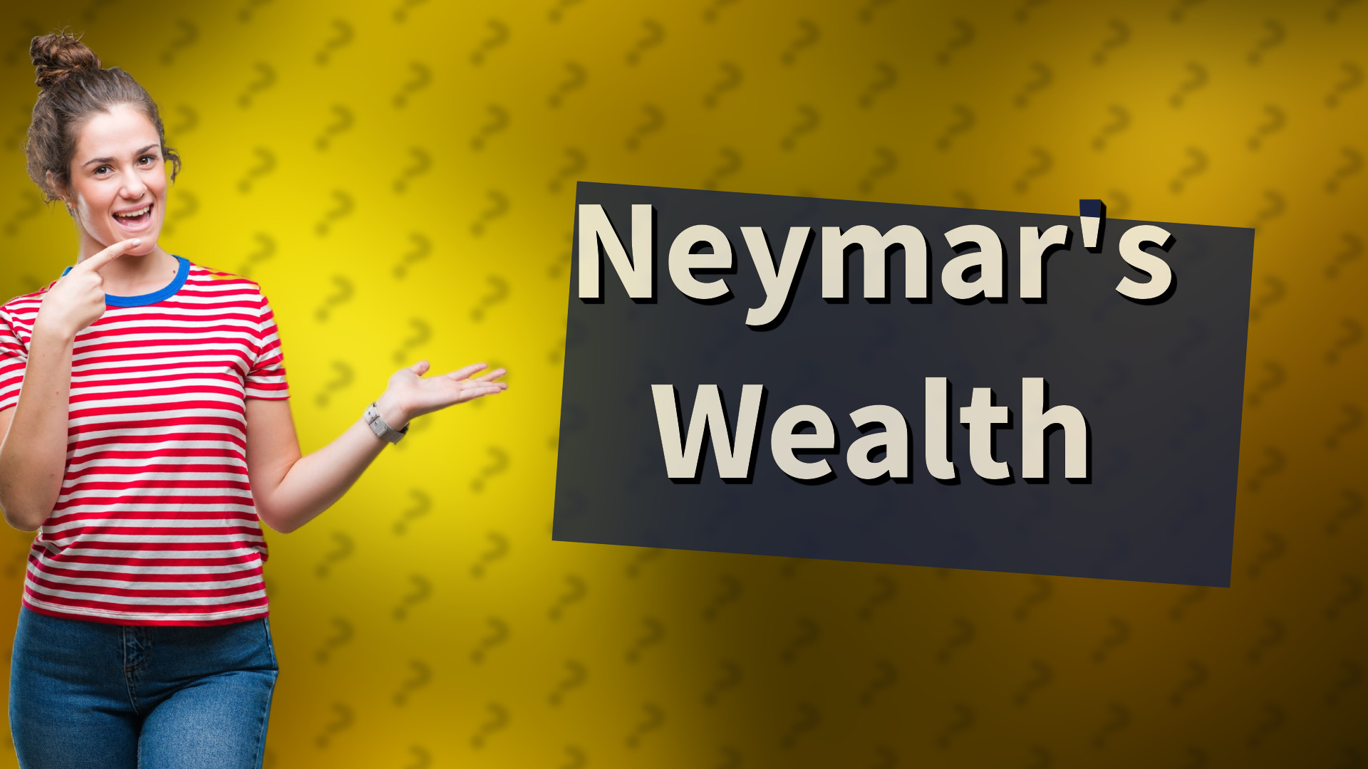 Neymar's Wealth