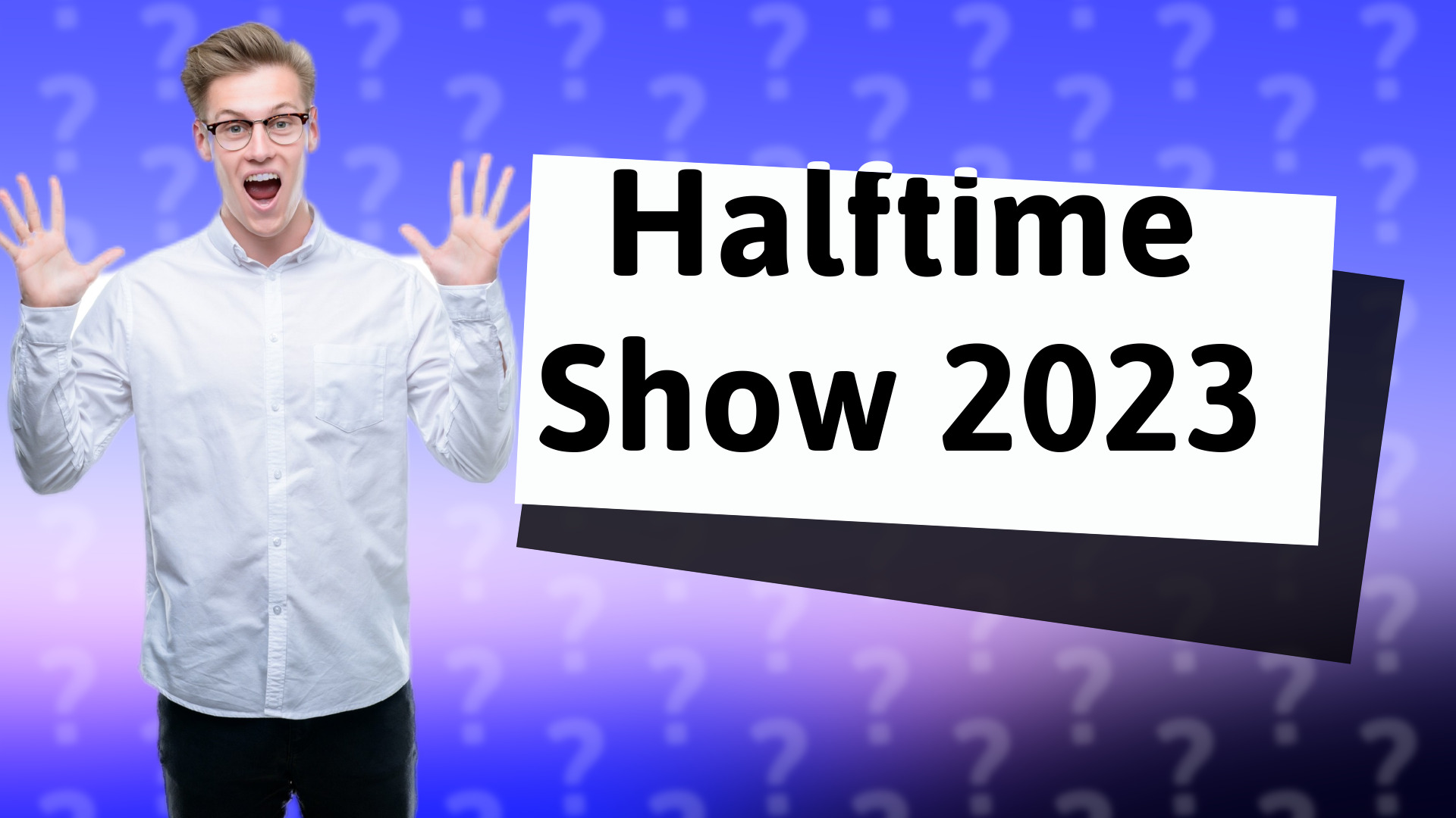 Halftime Show 2023
