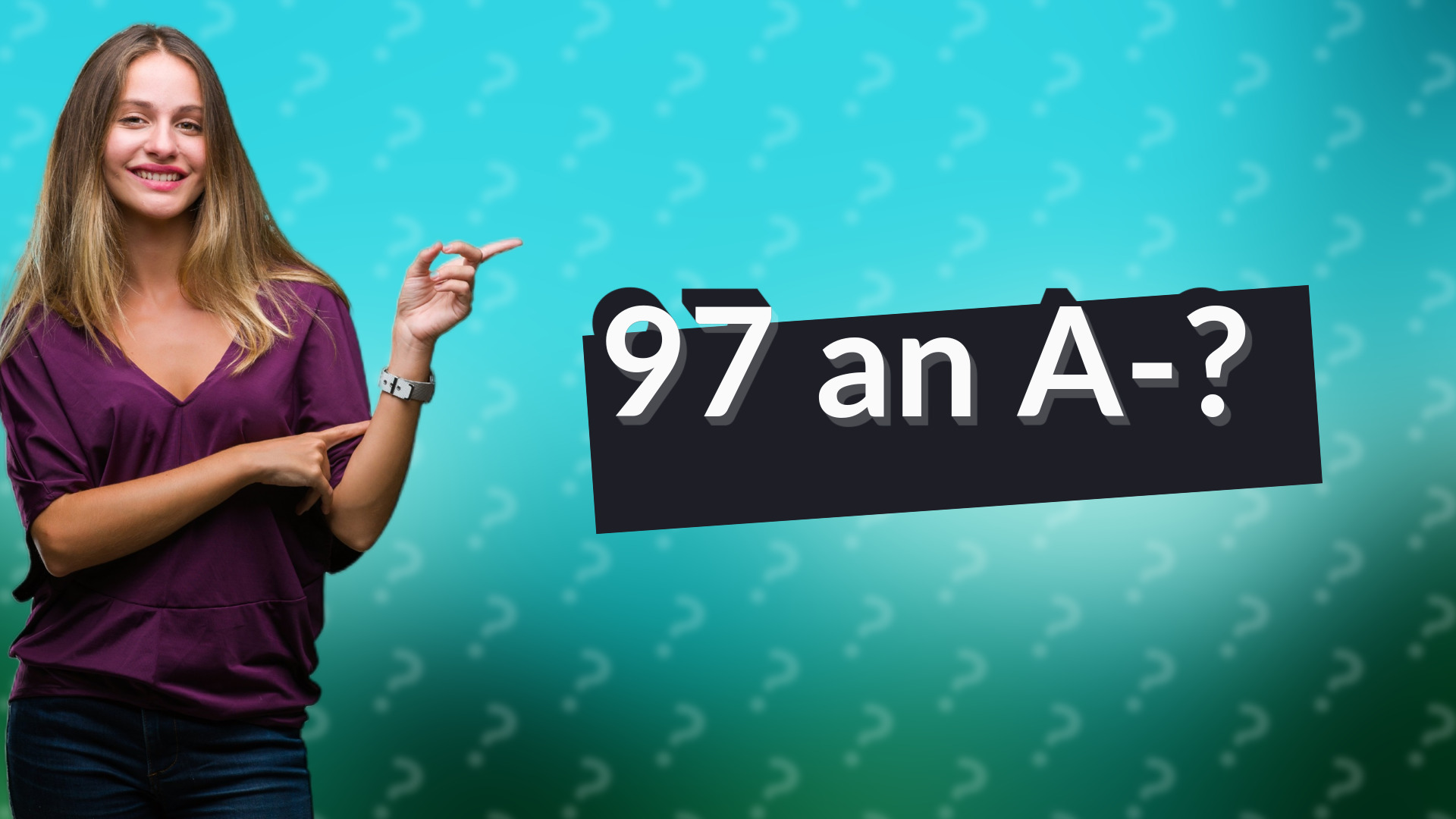 97 an A-?