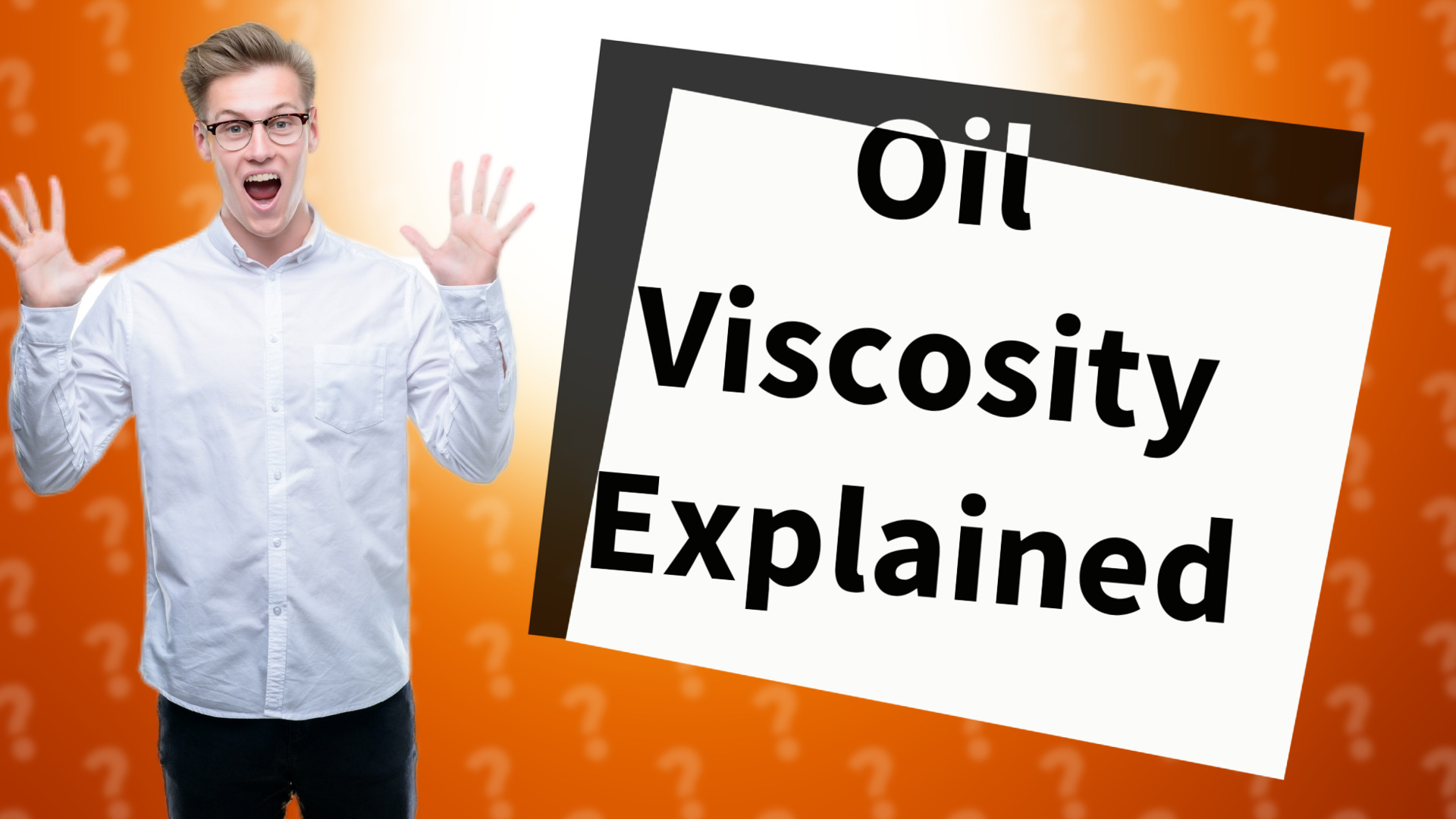 Oil Viscosity Explained