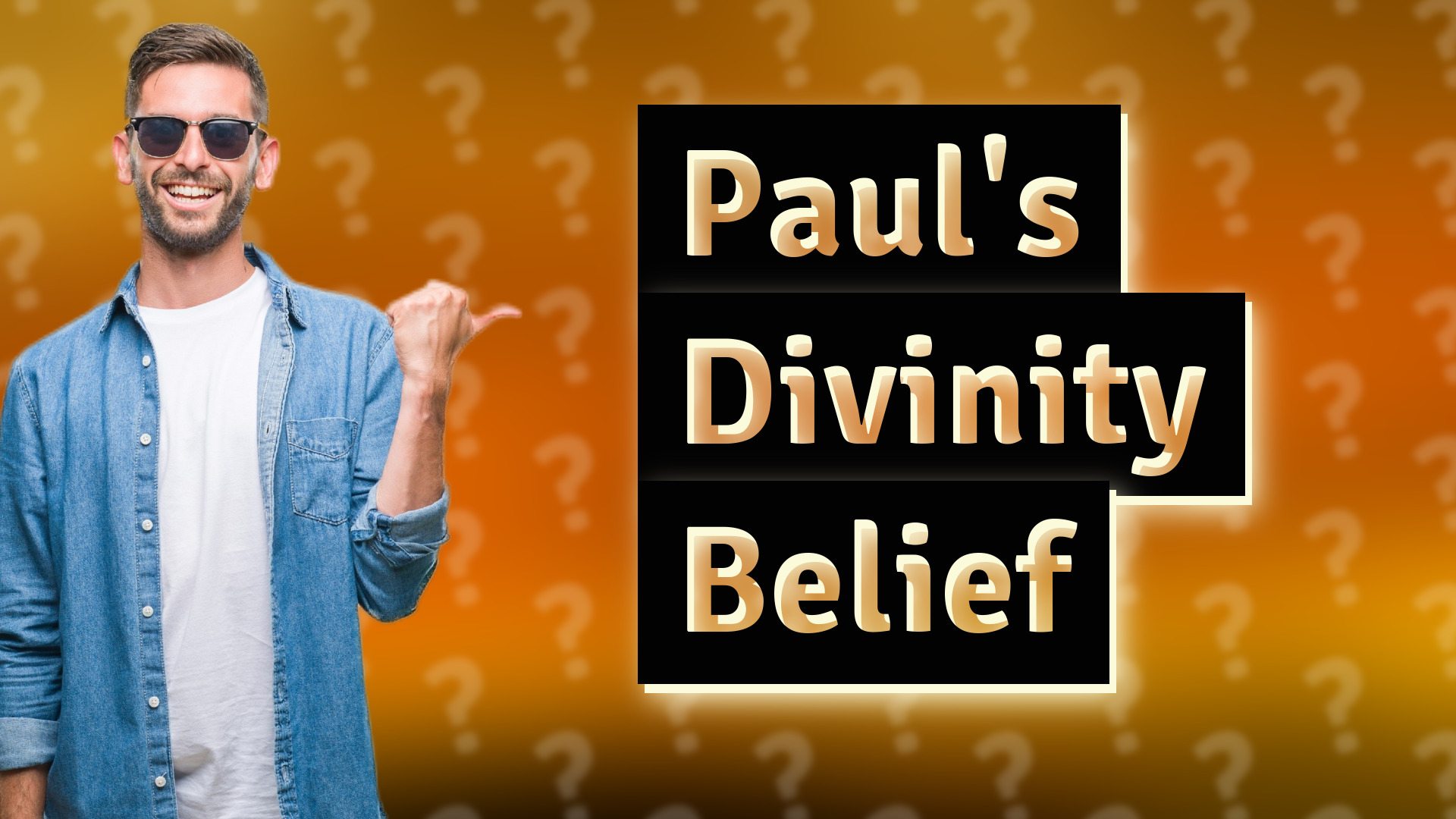 Paul's Divinity Belief