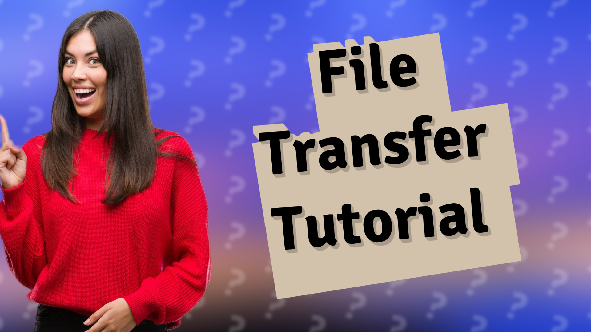 File Transfer Tutorial