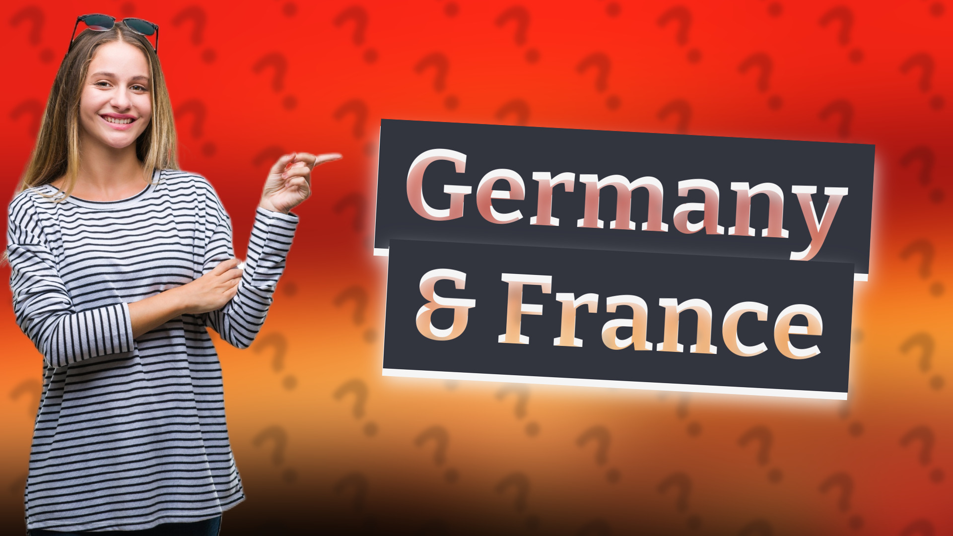 Germany & France