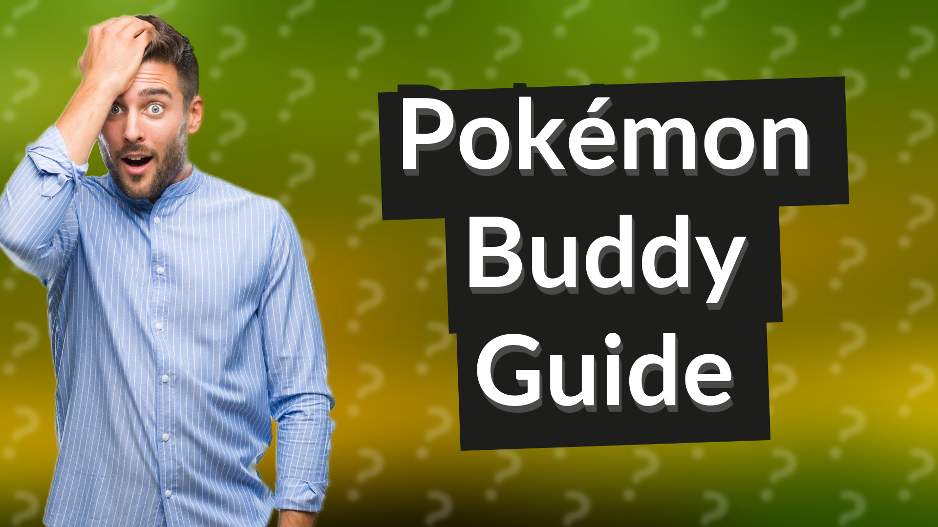 Pokémon Buddy Guide