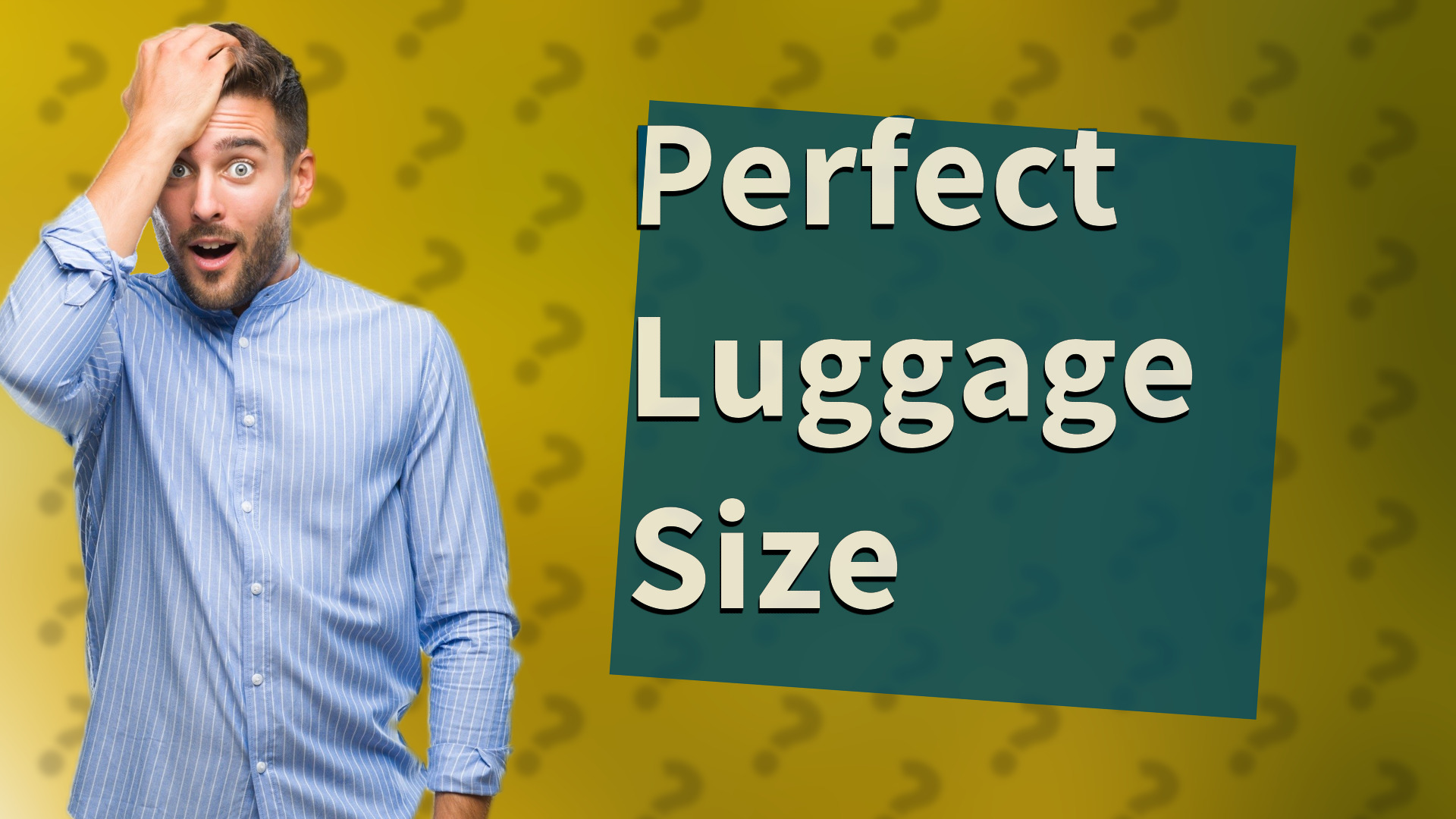 Perfect Luggage Size