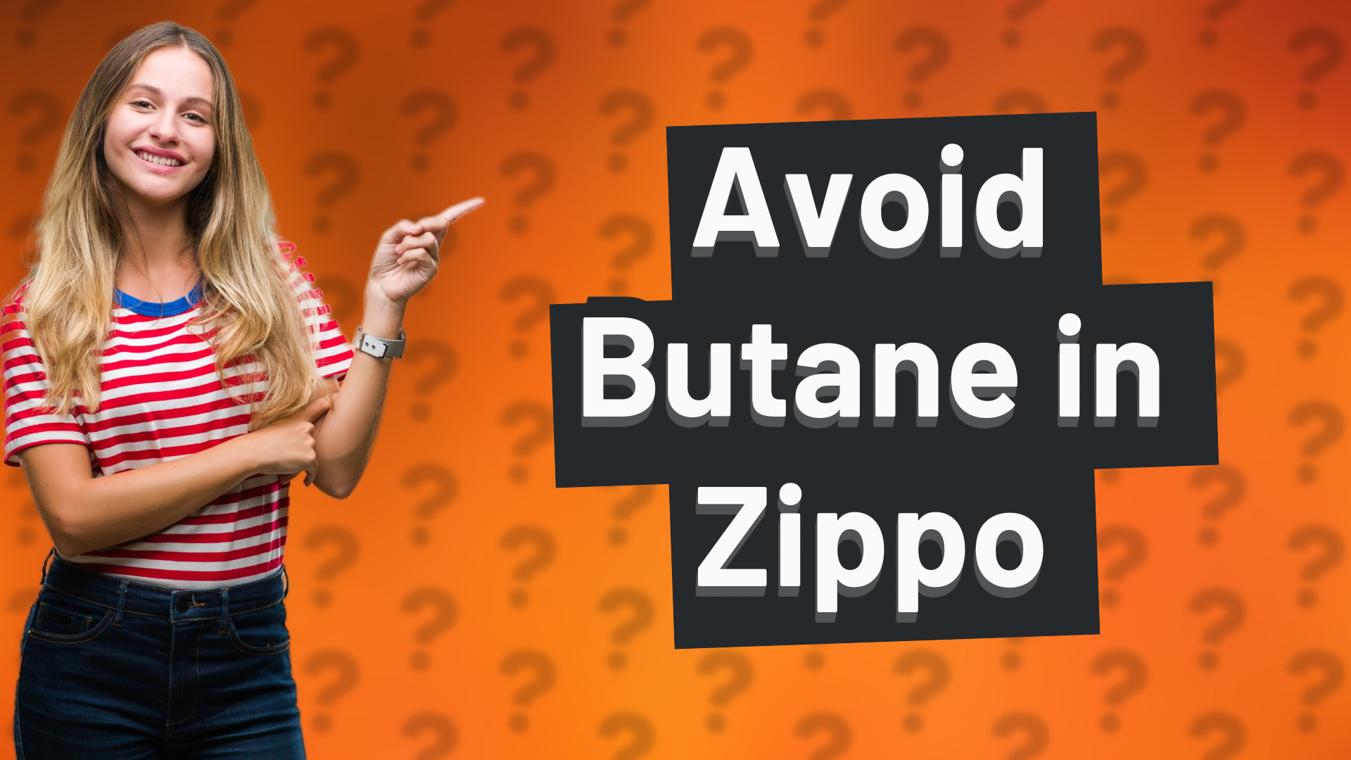Avoid Butane in Zippo