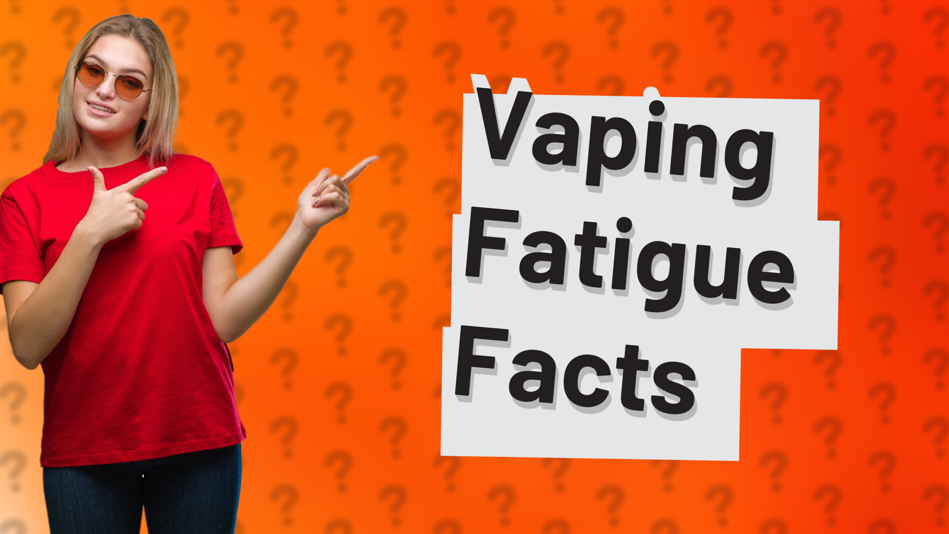 Vaping Fatigue Facts