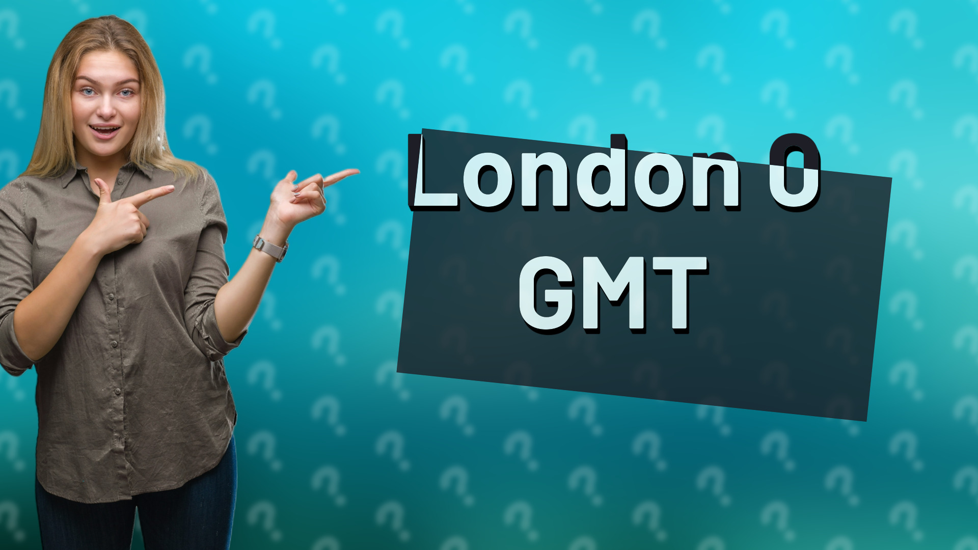 London 0 GMT