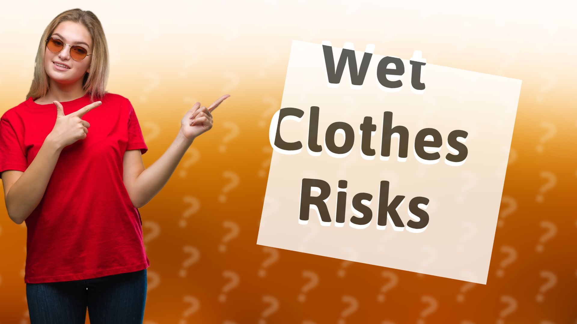 Wet Clothes Risks
