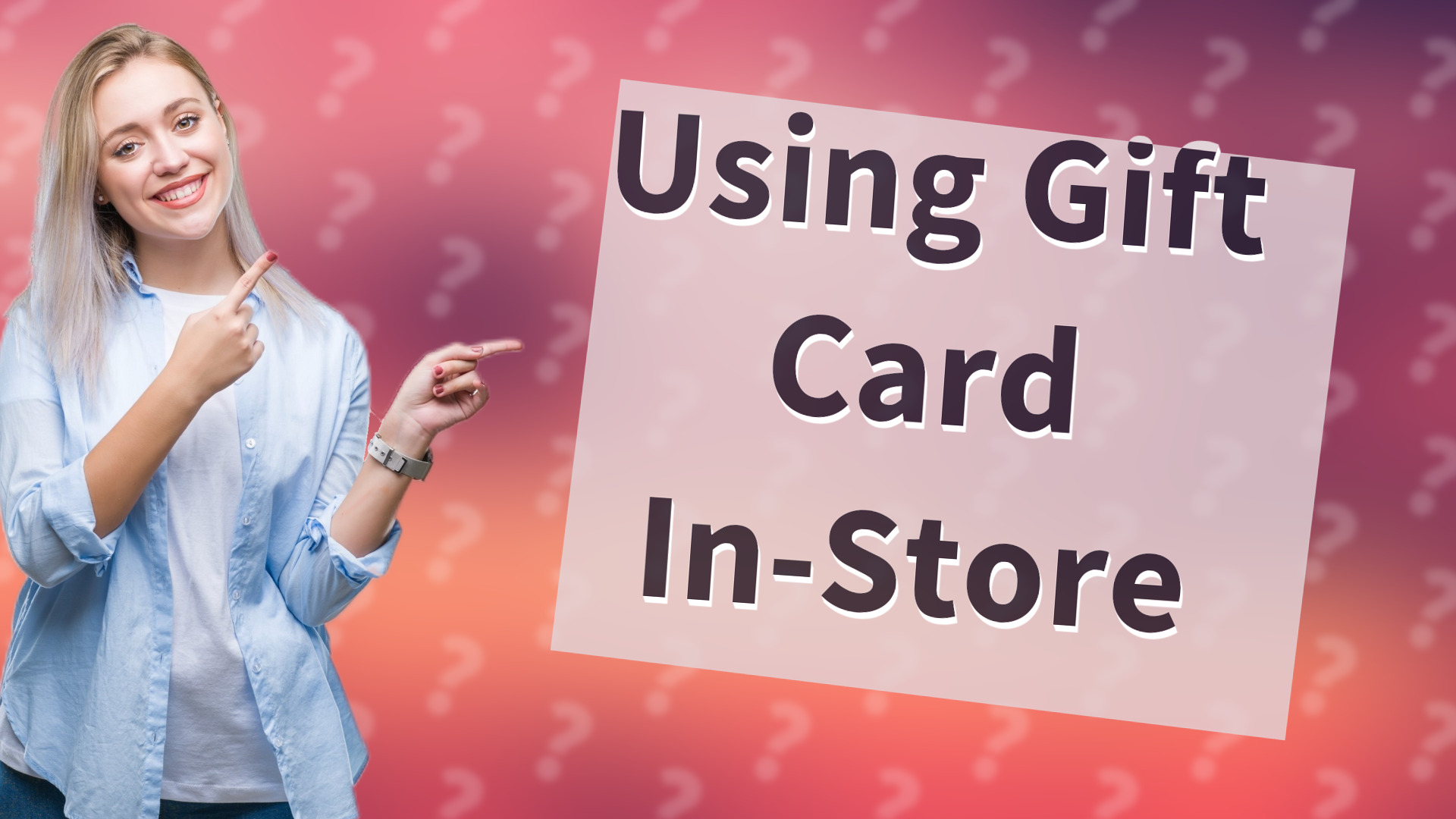 Using Gift Card In-Store
