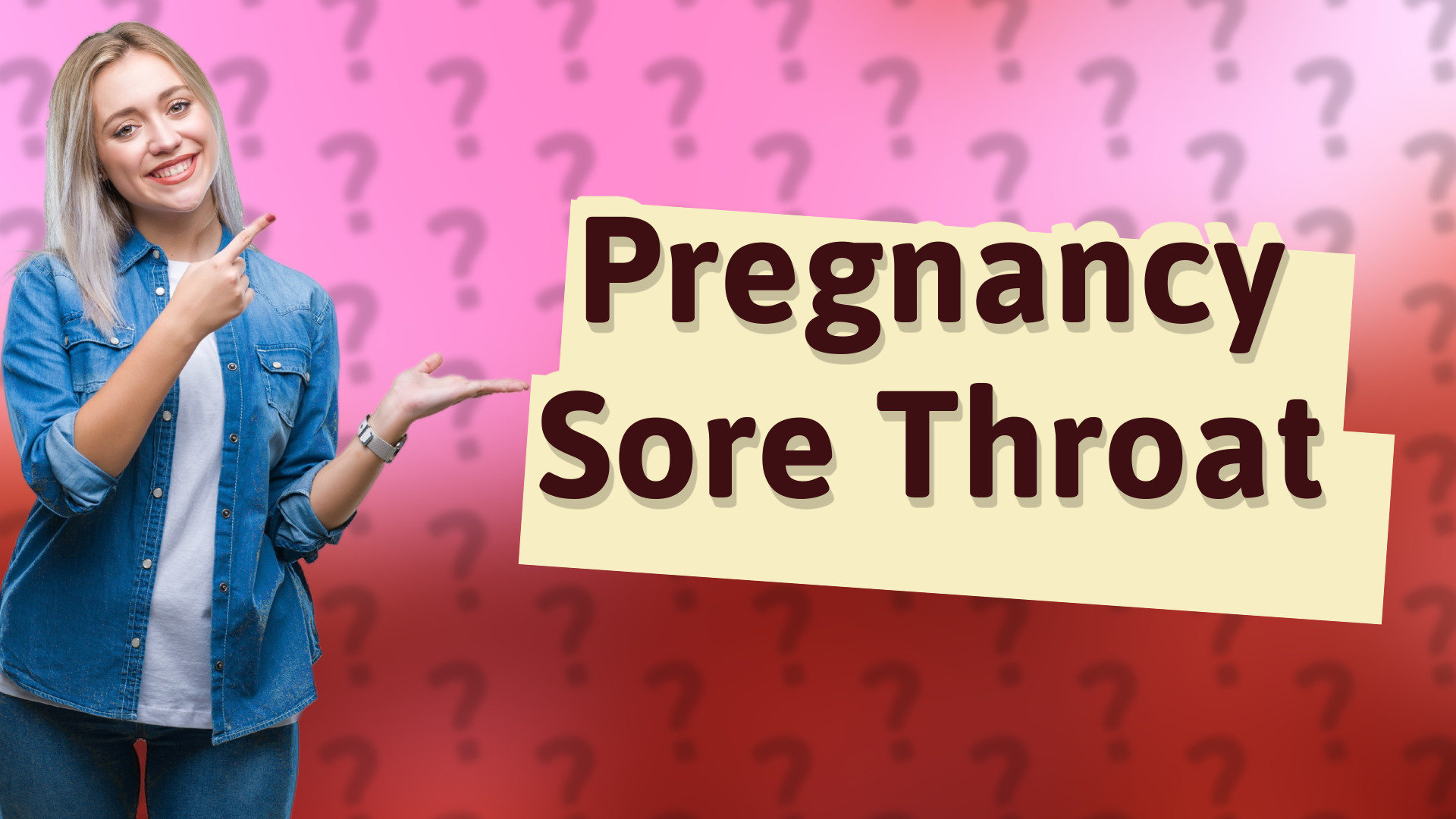 Pregnancy Sore Throat