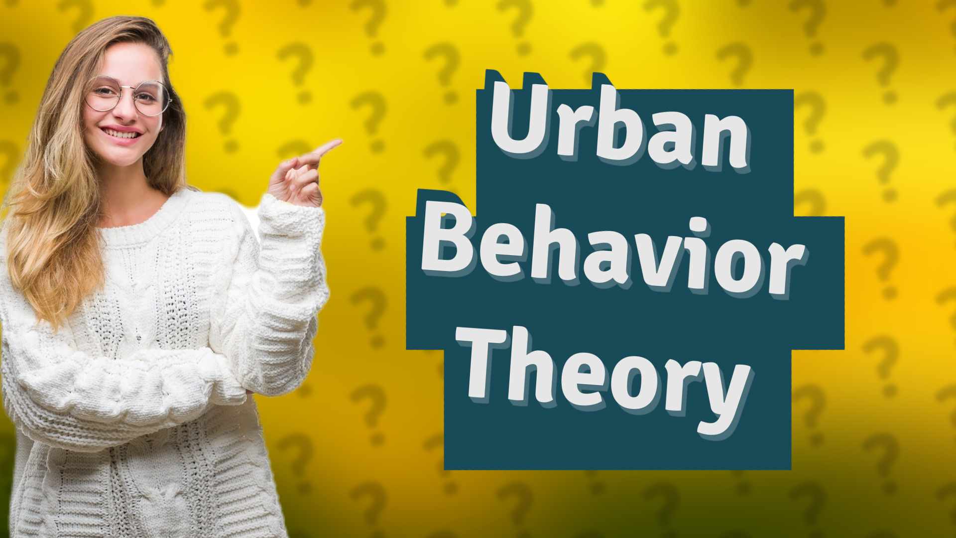 Urban Behavior Theory