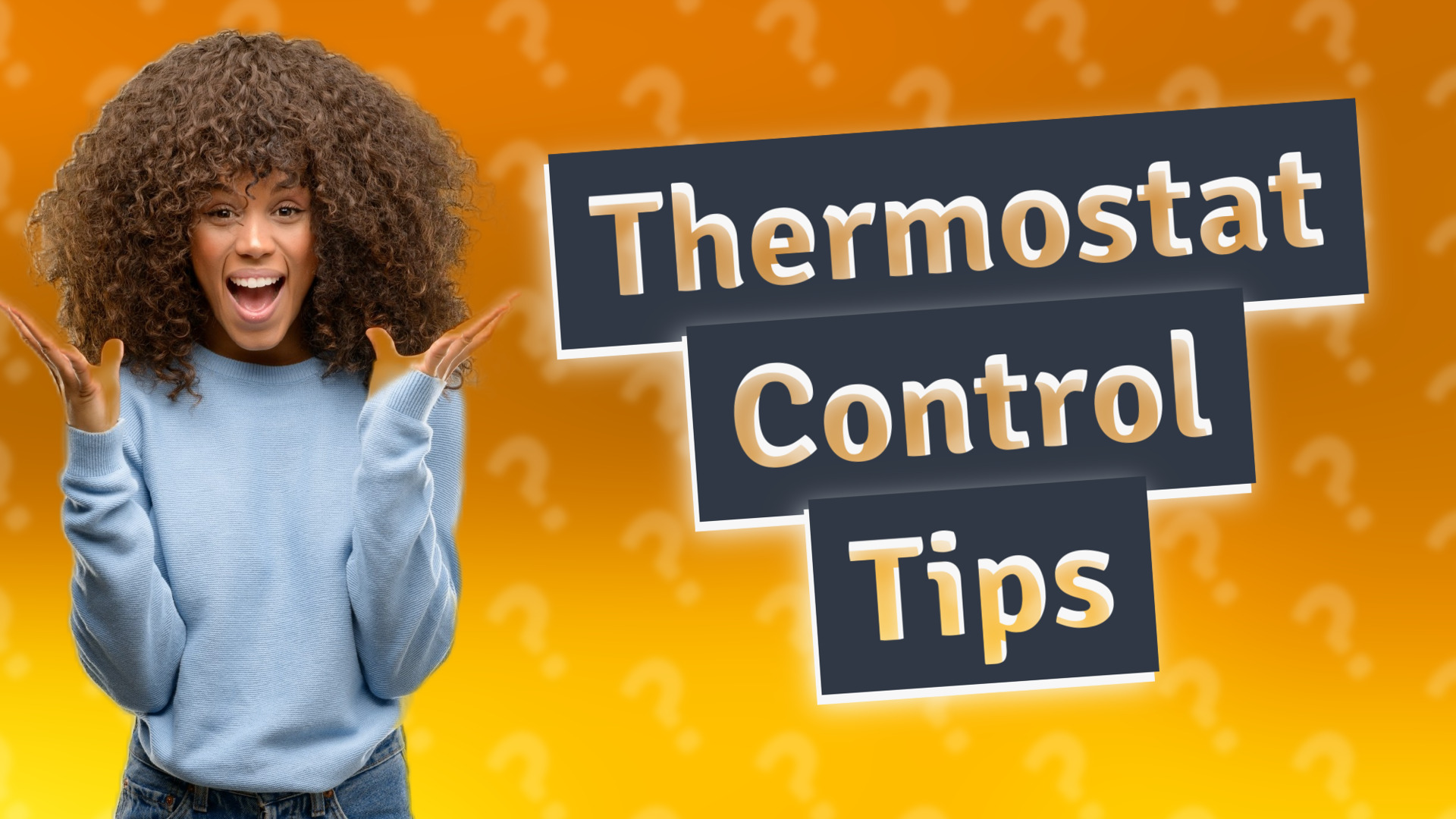 Thermostat Control Tips