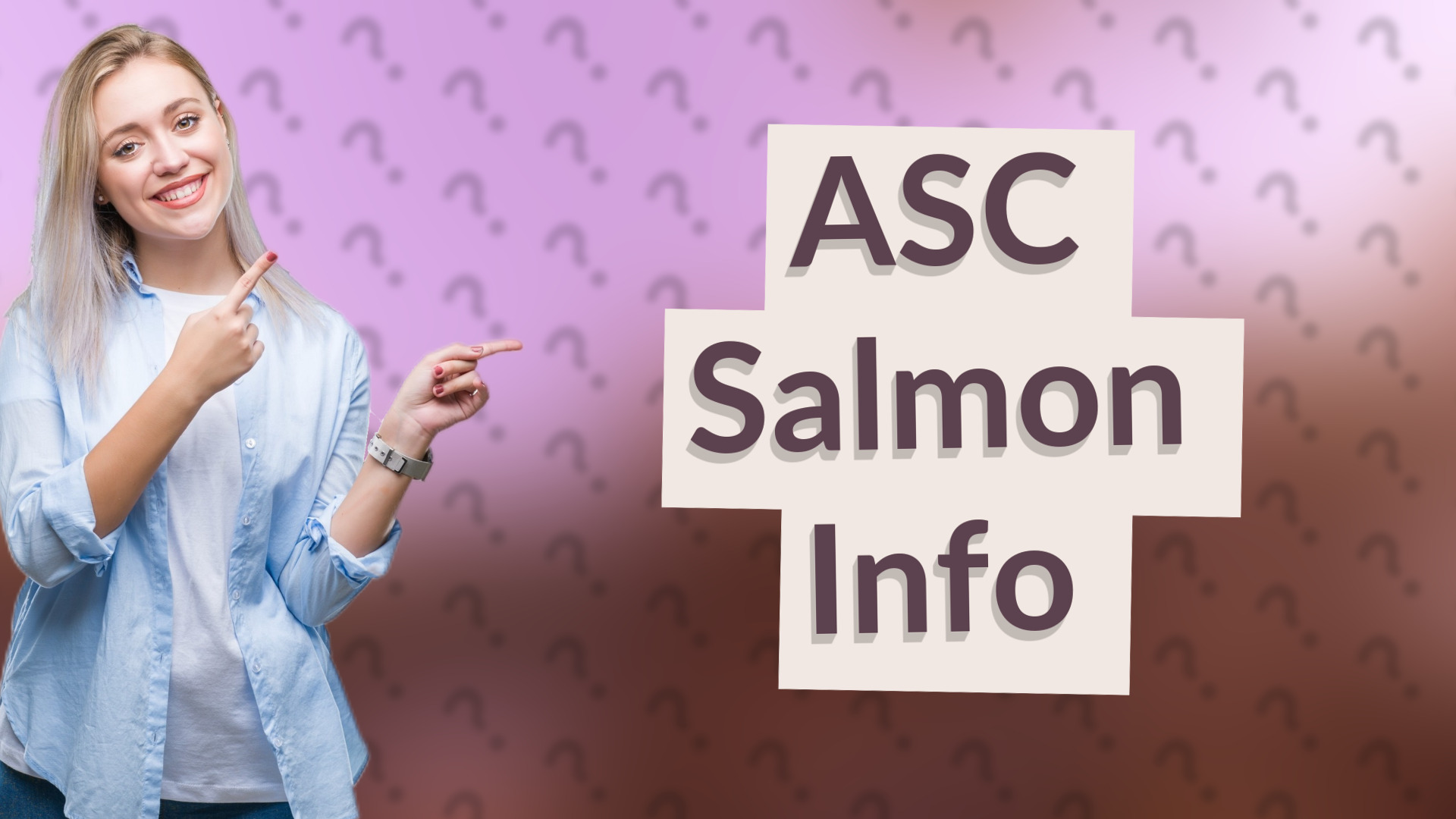 ASC Salmon Info