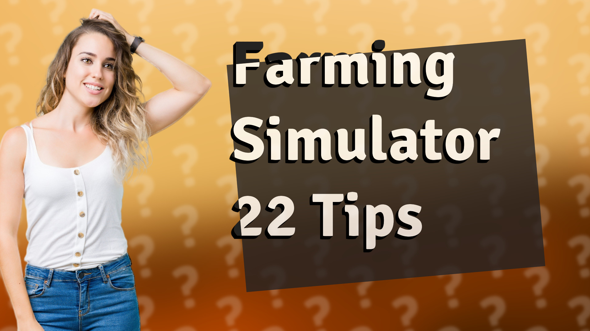 Farming Simulator 22 Tips