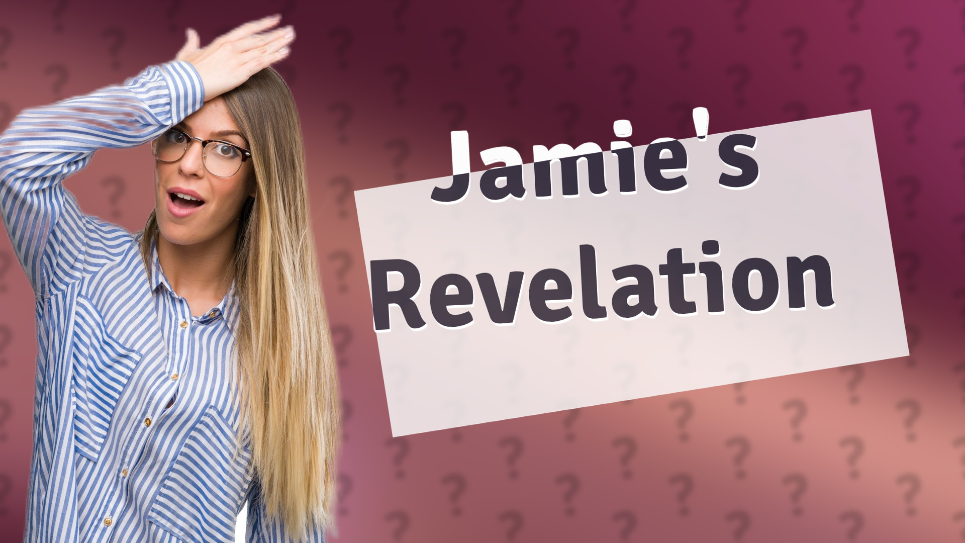Jamie's Revelation
