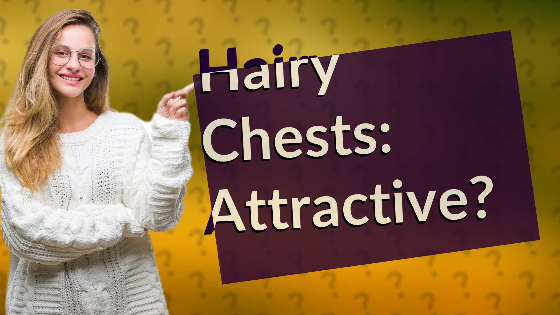 Hairy Chests: Attractive?