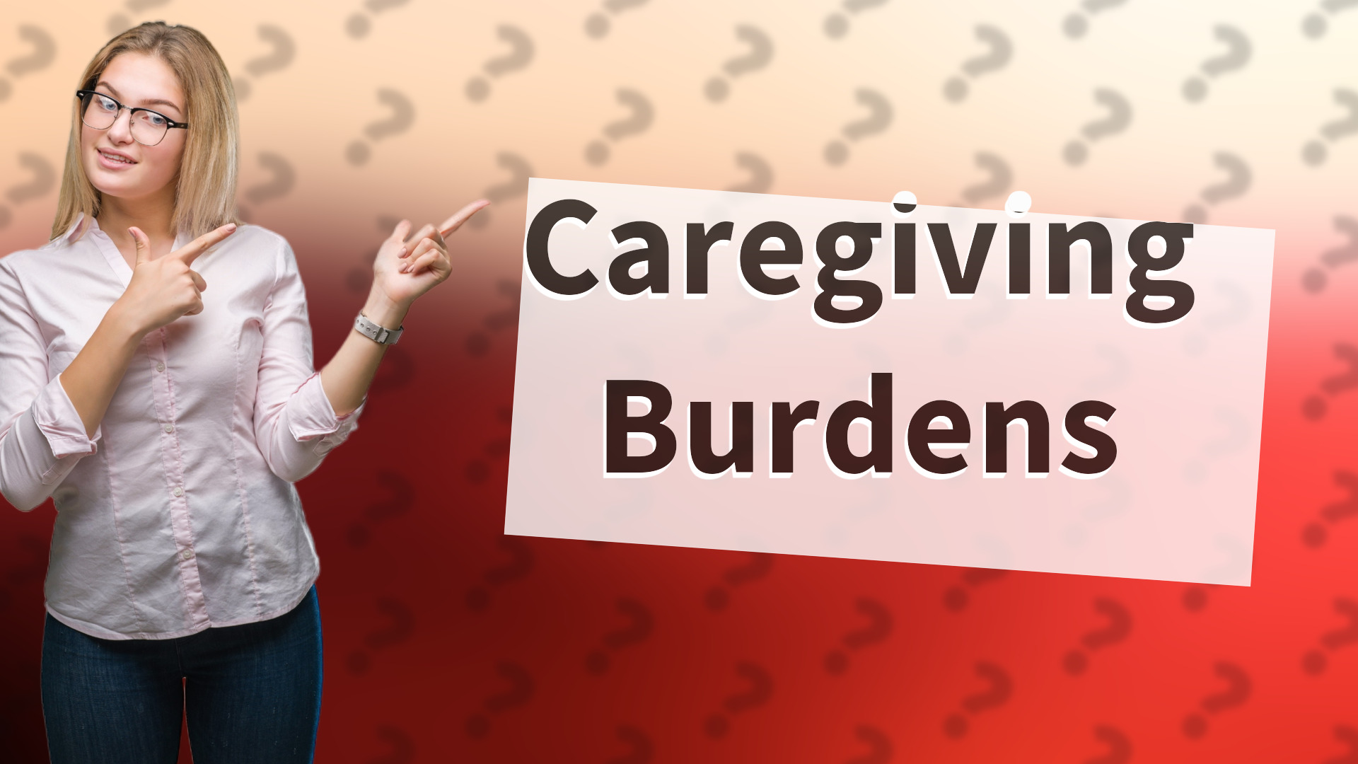 Caregiving Burdens