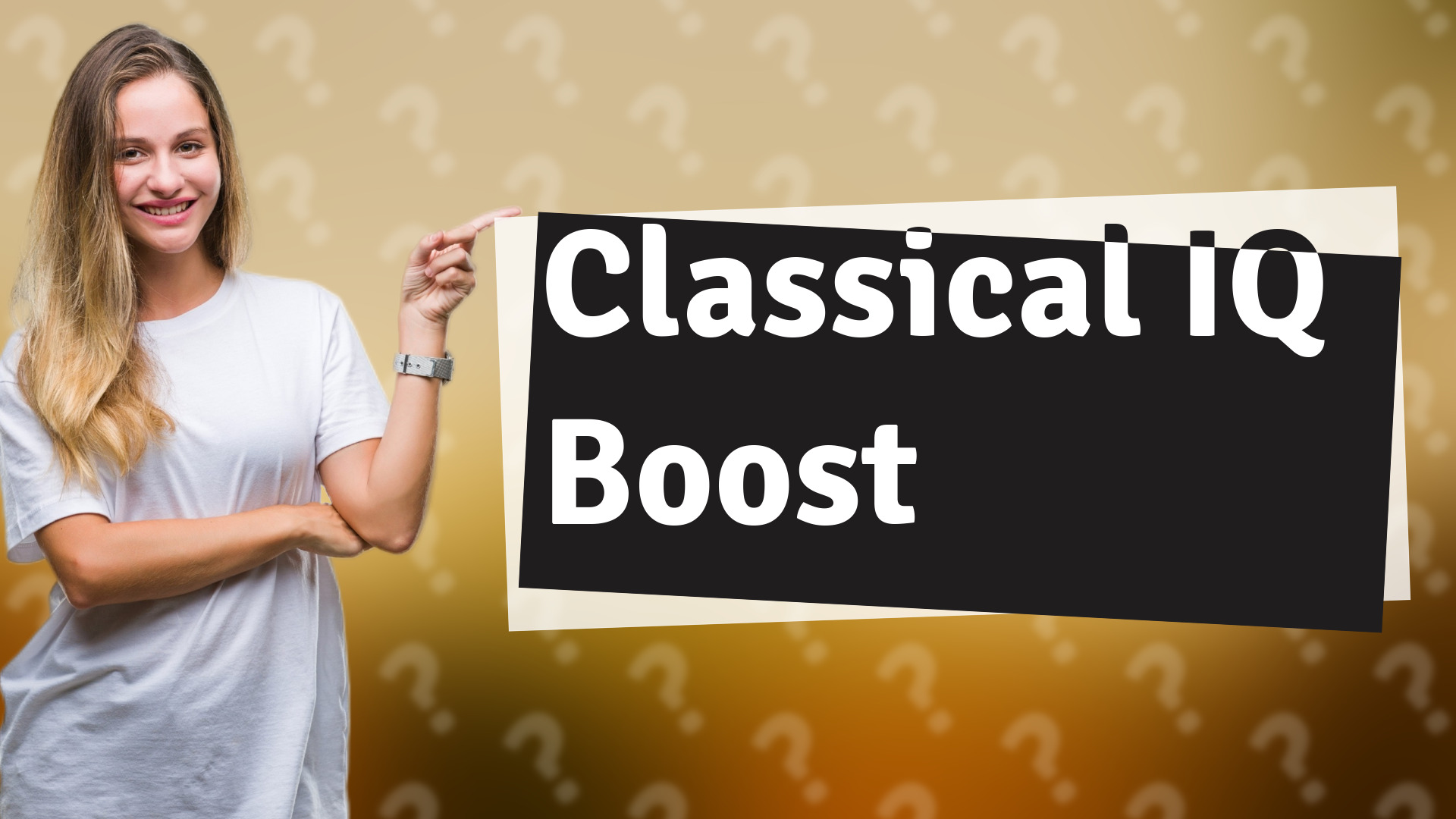 Classical IQ Boost