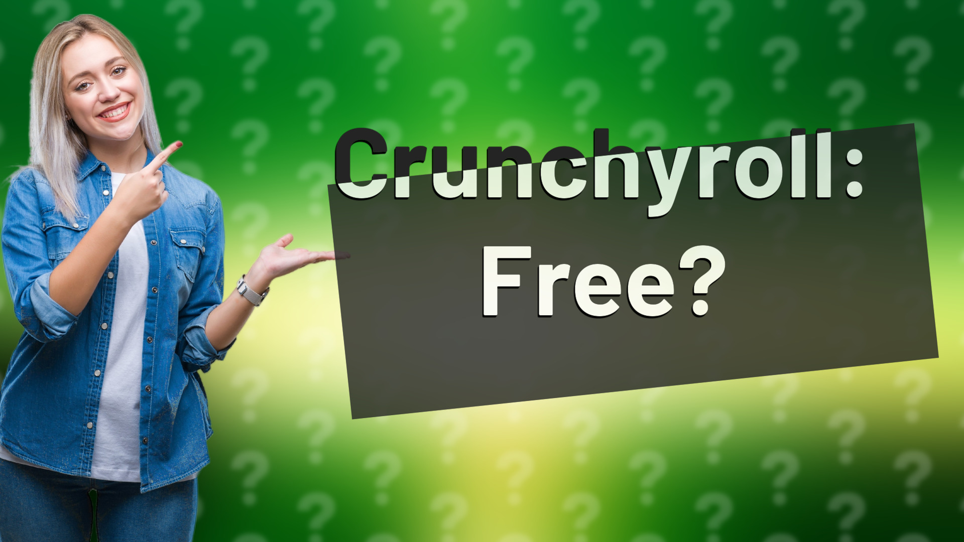Crunchyroll: Free?