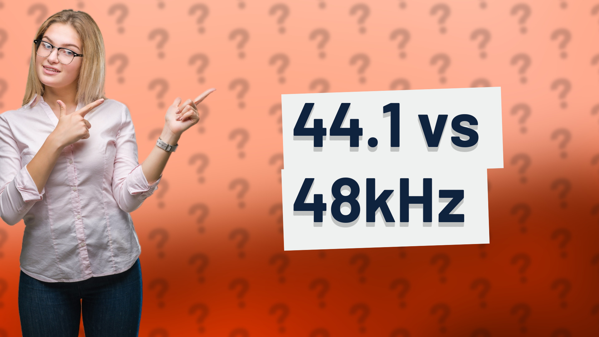 44.1 vs 48kHz